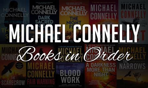 What is the Chronological Order of Michael Connelly Books? A Detailed Analysis